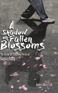 Shadow on Fallen Blossoms, Hard Cover