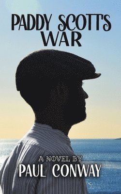 Paul Conway - Paddy Scott's War, Häftad