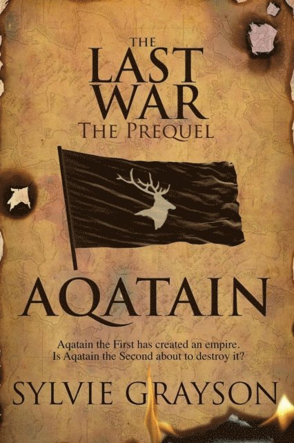 Sylvie Grayson - Aqatain, The Last War, The Prequel, E-bok