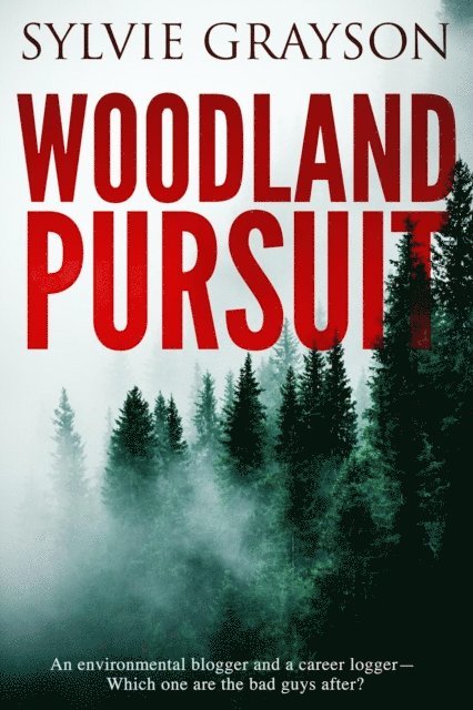 Sylvie Grayson - Woodland Pursuit, E-bok