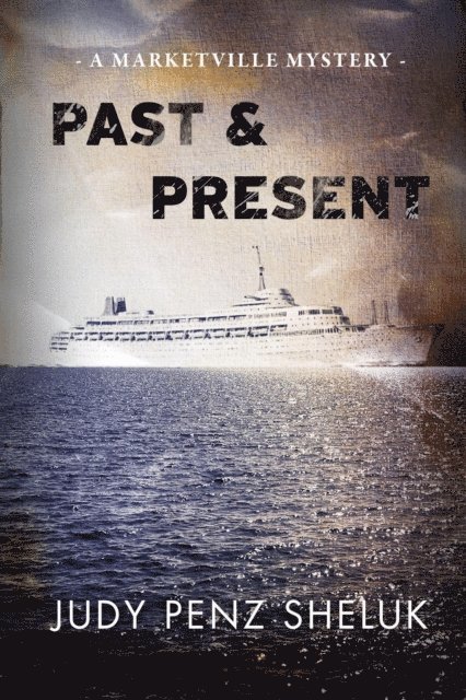 Judy Penz Sheluk - Past & Present, E-bok. Tillgänglighet: Lägg i varukorg