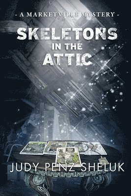 Judy Penz Sheluk - Skeletons in the Attic, Häftad. Tillgänglighet: Lägg i varukorg