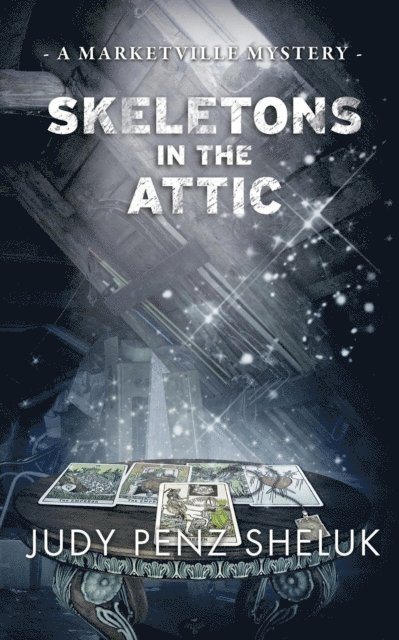 Judy Penz Sheluk - Skeletons in the Attic, E-bok. Tillgänglighet: Lägg i varukorg