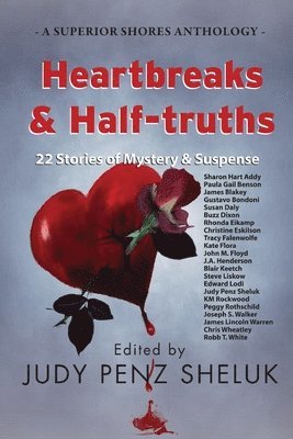 Judy Penz Sheluk - Heartbreaks & Half-truths, Häftad. Tillgänglighet: Lägg i varukorg