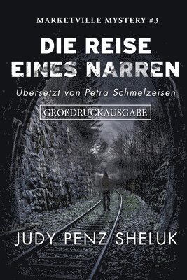 Judy Penz Sheluk - Reise eines Narren, Häftad. Tillgänglighet: Lägg i varukorg