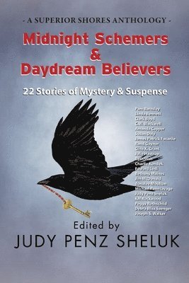 Judy Penz Sheluk - Midnight Schemers & Daydream Believers, Häftad. Tillgänglighet: Lägg i varukorg