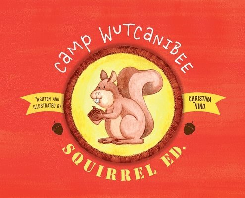 Christina Vino - Camp Wutcanibee, Inbunden