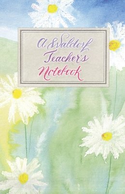 Laura Lavender - Waldorf Teacher's Notebook, Häftad