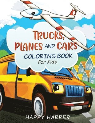 Harper Hall - Trucks, Planes and Cars Coloring, Häftad. Tillgänglighet: Lägg i varukorg