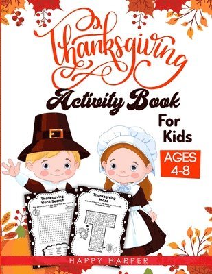 Harper Hall - Thanksgiving Activity Book For Kids, Häftad. Tillgänglighet: Lägg i varukorg