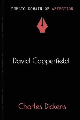 Charles Dickens - David Copperfield, Häftad