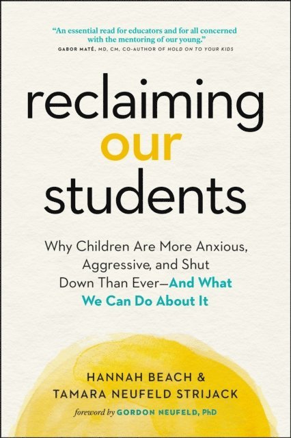 Tamara Neufeld Strijack, Hannah Beach - Reclaiming Our Students, E-bok