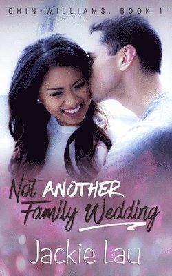 Jackie Lau - Not Another Family Wedding, Häftad