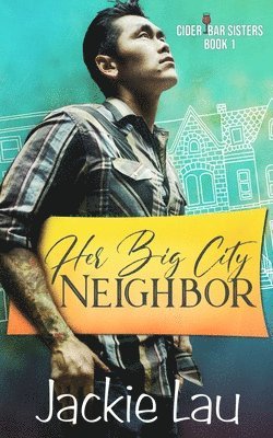 Jackie Lau - Her Big City Neighbor, Häftad