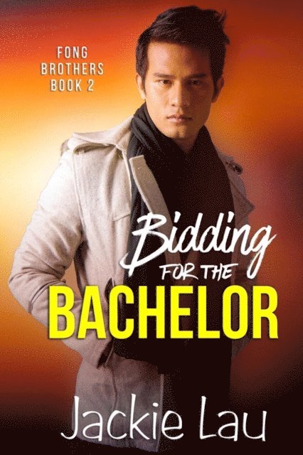 Jackie Lau - Bidding for the Bachelor, E-bok