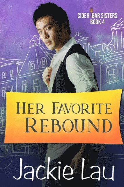 Jackie Lau - Her Favorite Rebound, E-bok