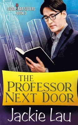 Jackie Lau - Professor Next Door, Häftad