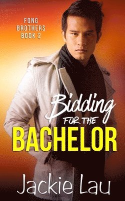 Jackie Lau - Bidding for the Bachelor, Häftad