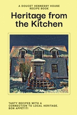 Heritage From The Kitchen