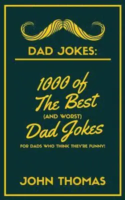 John Thomas - Dad Jokes, Häftad. Tillgänglighet: Lägg i varukorg