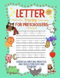 Letter Tracing for Preschoolers Ages 3-5 &; Kindergarten
