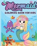Mermaid Coloring Book for Kids Ages 4-8
