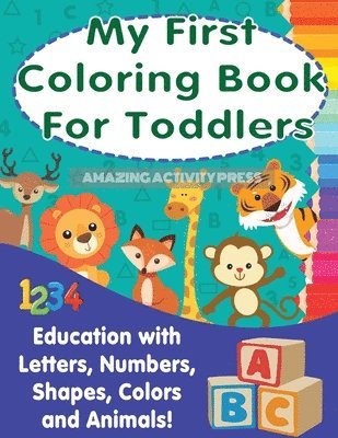 Amazing Activity Press - My First Colouring Book For Toddlers, Häftad. Tillgänglighet: Lägg i varukorg