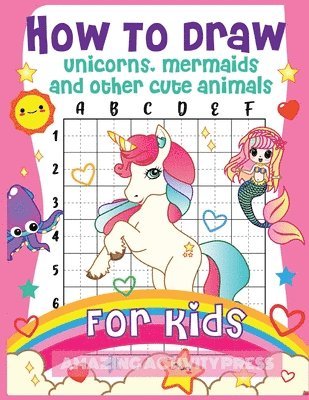 Amazing Activity Press - How to Draw Unicorns, Mermaids and Other Cute Animals for Kids, Häftad. Tillgänglighet: Lägg i varukorg