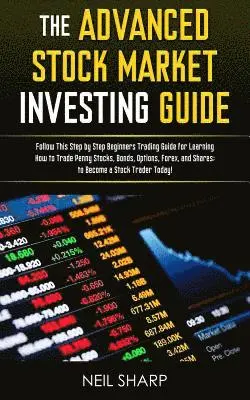 Neil Sharp - Advanced Stock Market Investing Guide, Häftad. Tillgänglighet: Tillfälligt slut