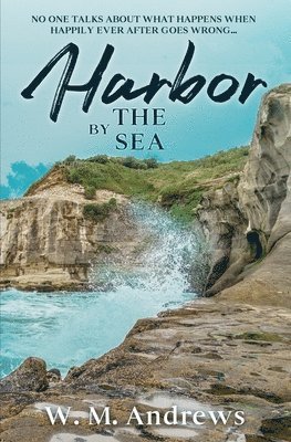 W M Andrews - Harbor by the Sea, Häftad
