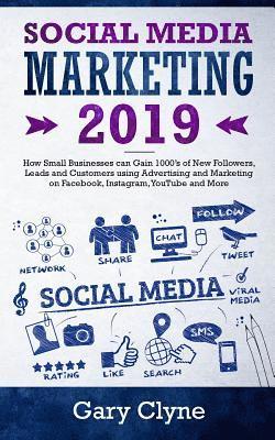 Gary Clyne - Social Media Marketing 2019, Häftad. Tillgänglighet: Lägg i varukorg