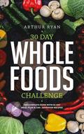 30 Days Wholefood Challenge