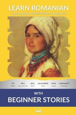 Brothers Grimm, Bermuda Word Hyplern, Kees Van Den End - Learn Romanian with Beginner Stories, Häftad