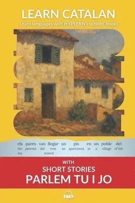 Rafael Vallbona, Sònia Moll, Vicenç Villatoro - Learn Catalan with Short Stories from Parlem tu i jo, Häftad. Tillgänglighet: Lägg i varukorg