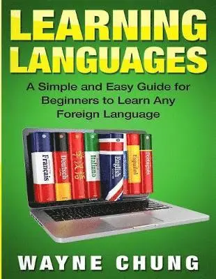 Wayne Chung - Learn Languages, Häftad. Tillgänglighet: Lägg i varukorg