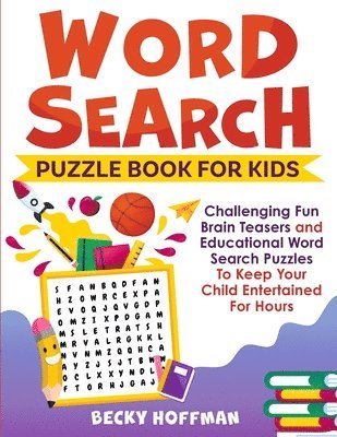 Becky Hoffman - Word Search Puzzle Book For Kids, Häftad. Tillgänglighet: Lägg i varukorg