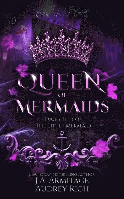 Audrey Rich, J.A.Armitage - Queen of Mermaids, E-bok