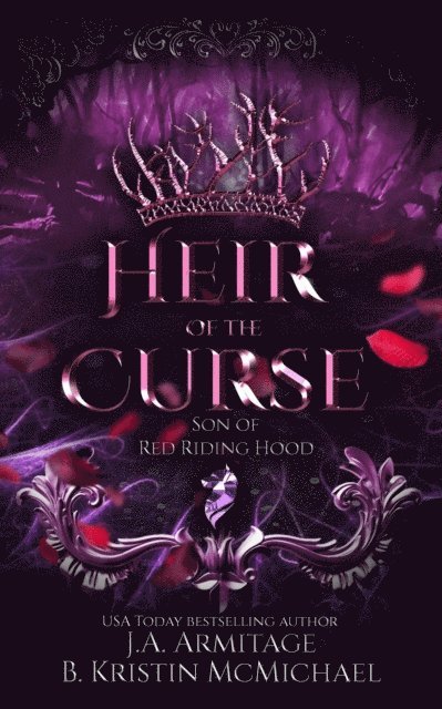 B. Kristin McMichael, J.A.Armitage - Heir of the Curse, E-bok