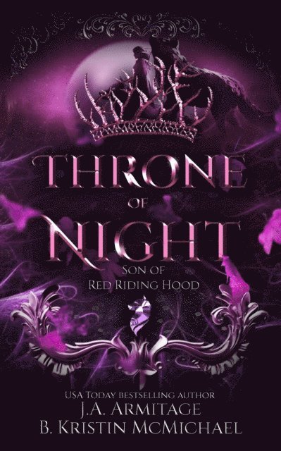 B. Kristin McMichael, J.A.Armitage - Throne of Night, E-bok