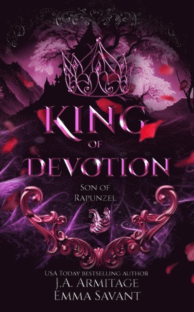 Emma Savant, J.A.Armitage - King of Devotion, E-bok