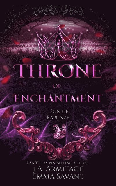 Emma Savant, J.A.Armitage - Throne of Enchantment, E-bok