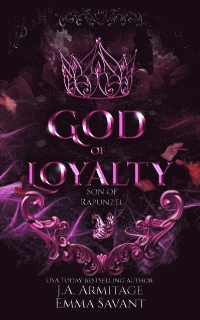 Emma Savant, J.A.Armitage - God of Loyalty, E-bok