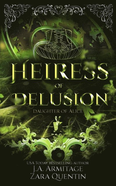 Zara Quentin, J.A.Armitage - Heiress of Delusion, E-bok