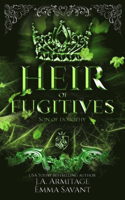 Emma Savant, J.A.Armitage - Heir of Fugitives, E-bok