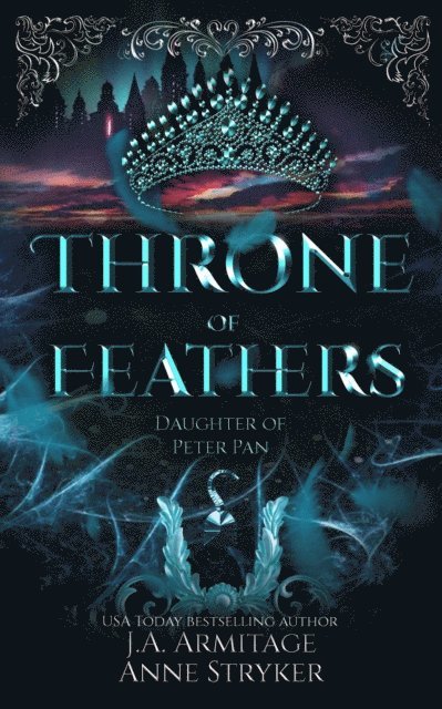 Anne Stryker, J.A.Armitage - Throne of Feathers, E-bok