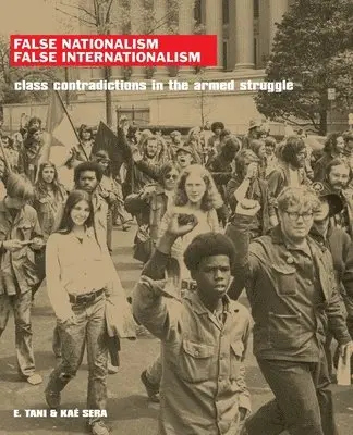 E Tani, Kaé Sera - False Nationalism False Internationalism, Häftad. Tillgänglighet: Lägg i varukorg