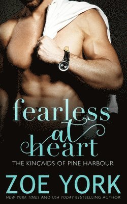 Zoe York - Fearless at Heart, Häftad