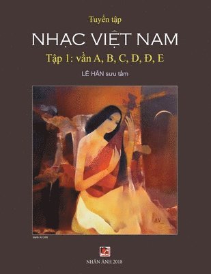 Han Le - Tuyển Tập Nhạc Việt Nam (Tập 1) (A, B, C, D, Đ, E), Häftad