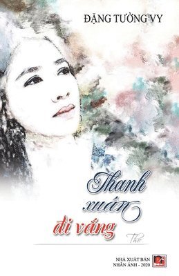 Tuong Vy Dang - Thanh Xuân Đi Vắng, Häftad