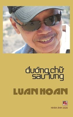 Hoan Luan - Đường Chữ Sau Lưng (color, hard cover), Inbunden